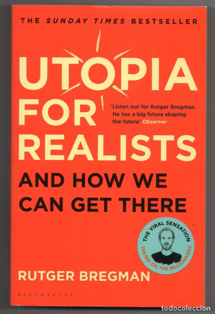 Libros de segunda mano: Utopia for realists. Rutger Bregman - Foto 1