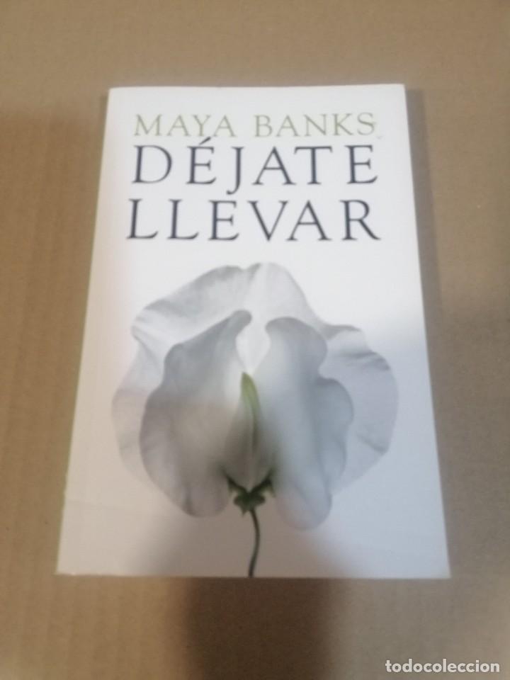Libros de segunda mano: D&Eacute;JATE LLEVAR - MAYA BANKS - Foto 1