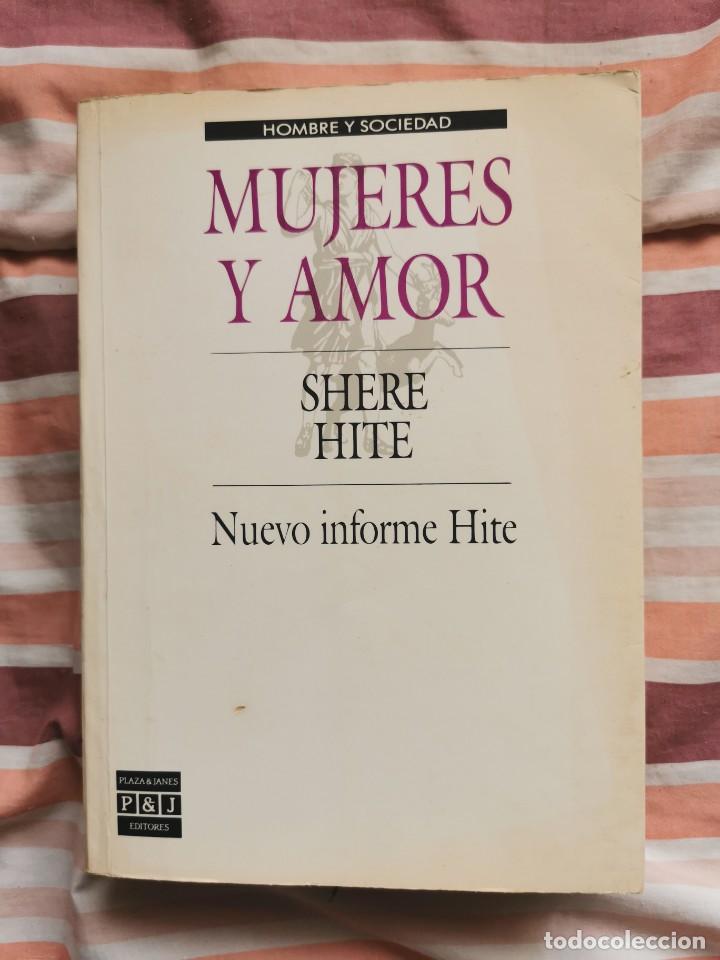 Libros de segunda mano: LIBRO 2729 - MUJERES Y AMOR - SHERE HITE - Foto 1