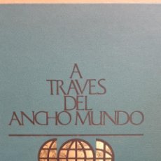 Libros de segunda mano: A TRAVÉS DEL ANCHO MUNDO. EDITORIAL MARIN. Lote 294438118