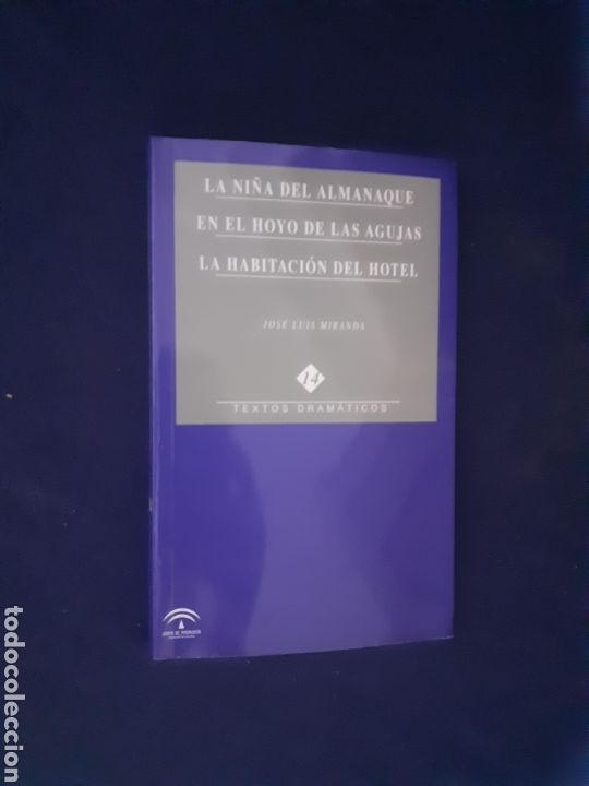 Libros de segunda mano: TEXTOS DRAMATICOS, JOSE LUIS MIRANDA, LA NI&Ntilde;A DEL ALMANAQUE.................ESTADO NUEVO - Foto 1
