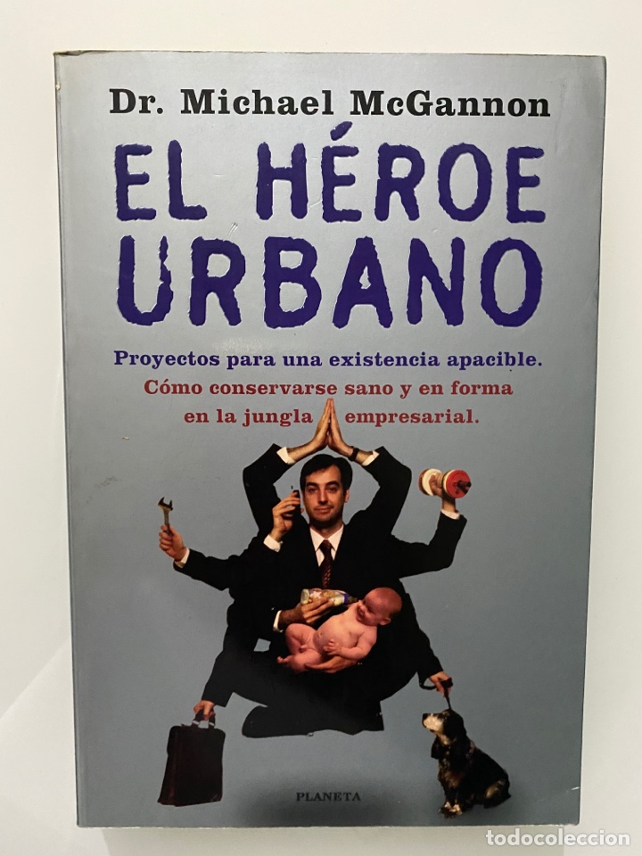 Libros de segunda mano: El H&eacute;roe Urbano - McGANNON, Dr. Michael - Foto 1