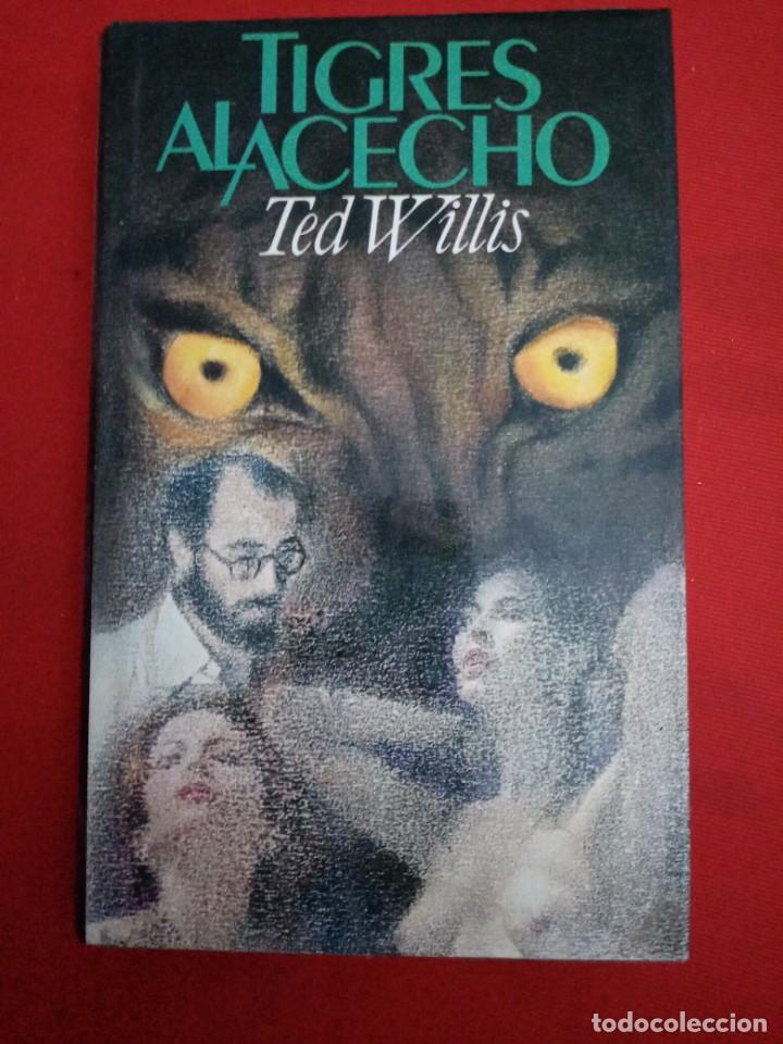 Libros de segunda mano: TIGRES AL ACECHO TED WILLIS - Foto 1