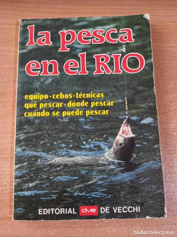 Libros de segunda mano: La pesca en el r&iacute;o - Equipo de expertos de Ciencipesca - Foto 1