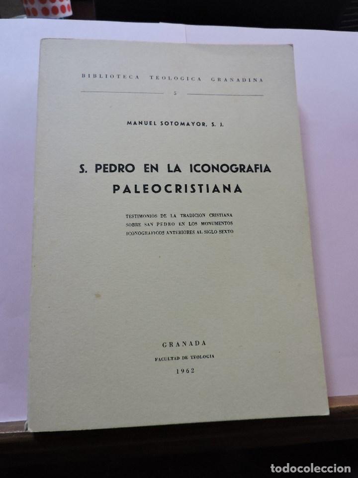 Second hand books: S. Pedro en la iconograf&iacute;a paleocristiana. SOTOMAYOR, Manuel. Biblioteca Teol&oacute;gica Granadina 5. 1962