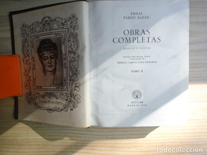 Libros de segunda mano: PARDO BAZAN, Emilia - OBRAS COMPLETAS - Foto 2
