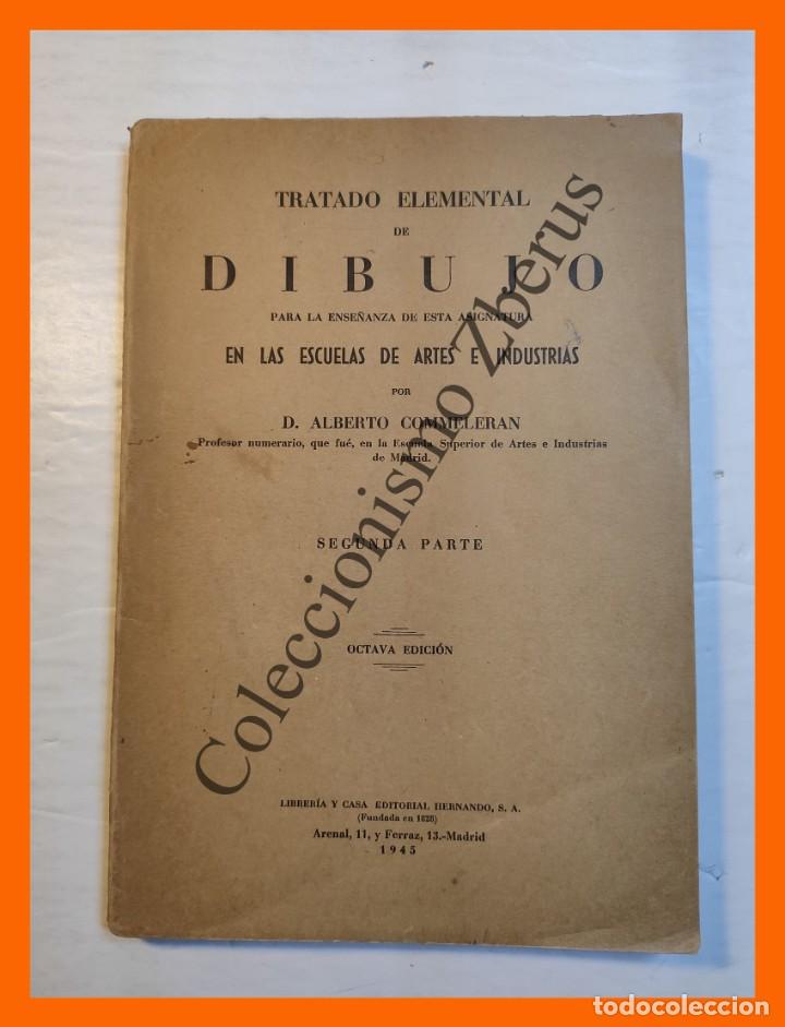 Libros de segunda mano: Tratado elemental de Dibujo. 2&ordf; Parte - Alberto Commeleran - Foto 1