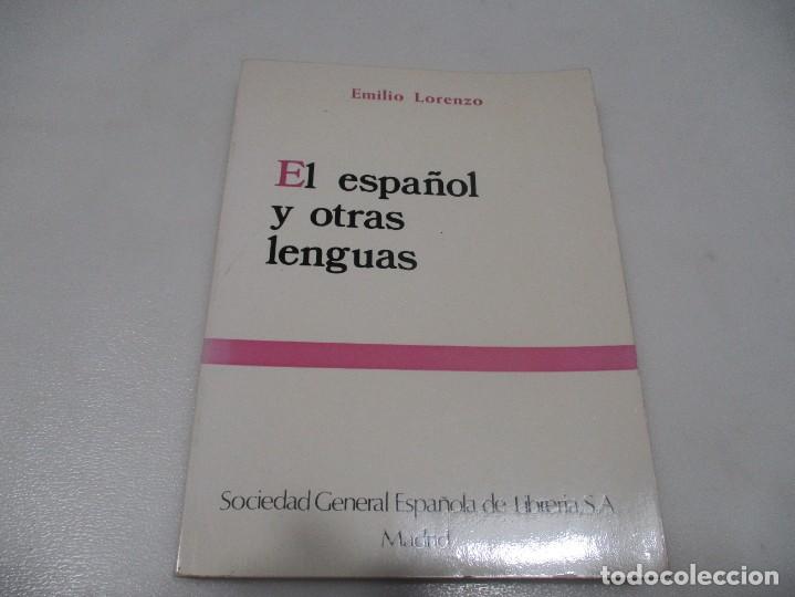 Libros de segunda mano: EMILIO LORENZO El espa&ntilde;ol y otras lenguas W10158 - Foto 1