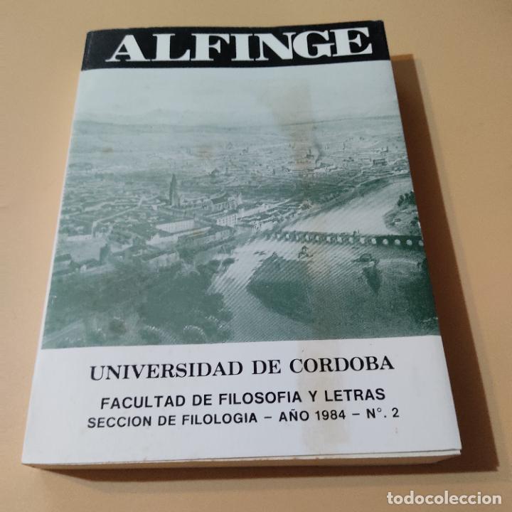 Libri di seconda mano: ALFINGE.UNIVERSIDAD DE CORDOBA.SECCION DE FILOLOGIA.1984.N&ordm;2.FACULTAD DE FILOSOFIA Y LETRAS. 393 PAG