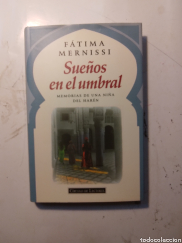 Libros de segunda mano: F&aacute;tima Mernissi, Sue&ntilde;os en el umbral, C&iacute;rculo de Lectores - Foto 1