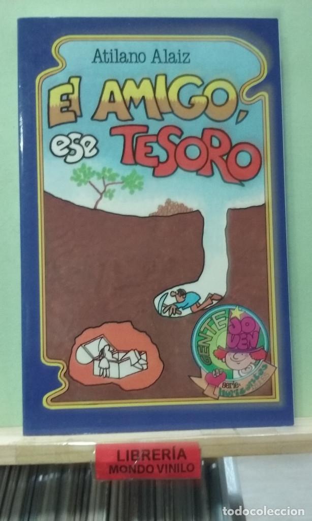 Libros de segunda mano: El amigo, ese tesoro. Atilano Alaiz - Foto 1