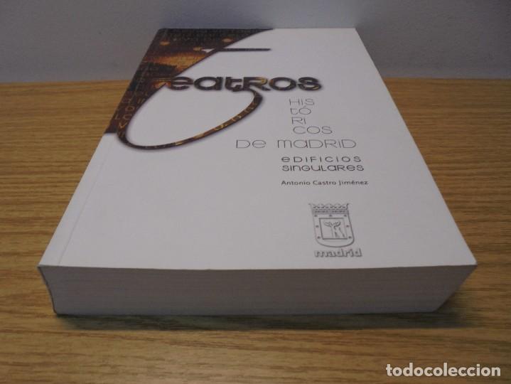 Libros de segunda mano: TEATROS HISTORICOS DE MADRID. EDIFICIOS SINGULARES. ANTONIO CASTRO JIMENEZ. 2006. - Foto 4