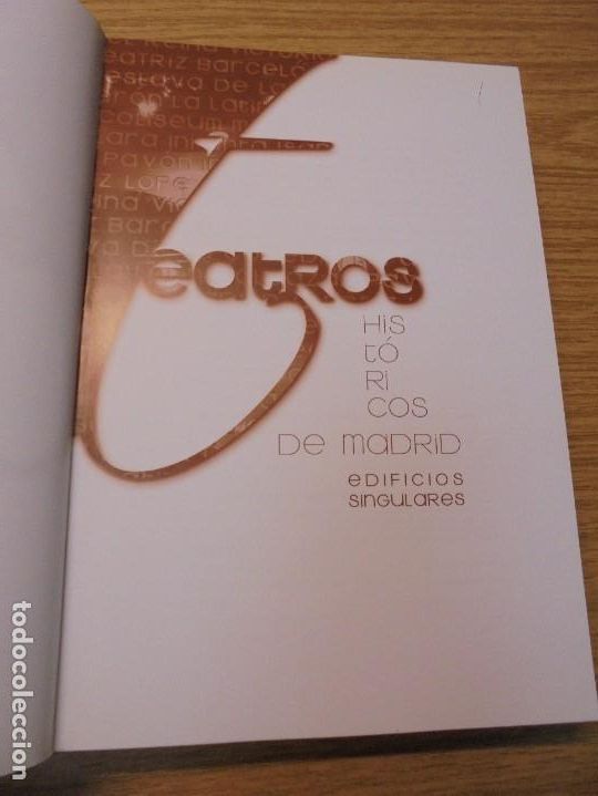 Libros de segunda mano: TEATROS HISTORICOS DE MADRID. EDIFICIOS SINGULARES. ANTONIO CASTRO JIMENEZ. 2006. - Foto 7