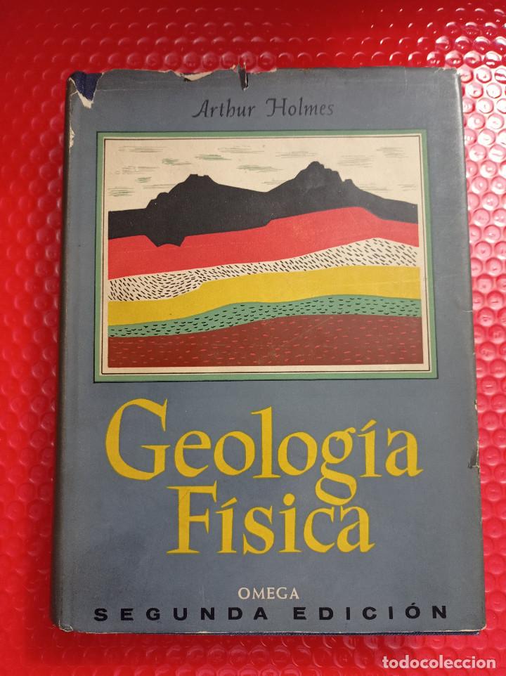 Libros de segunda mano: GEOLOGIA FISICA Arthur Holmes - Foto 1