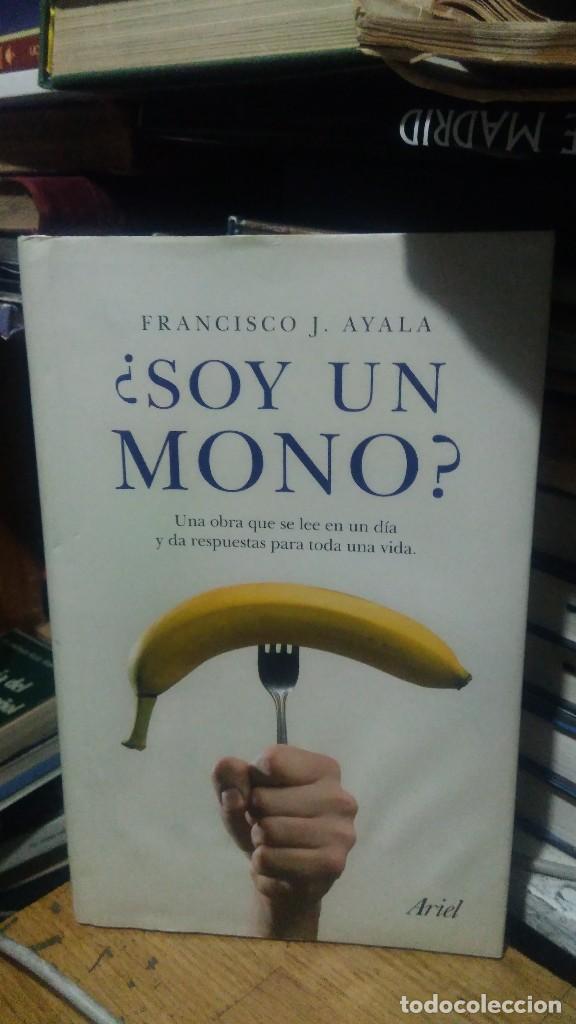 Libros de segunda mano: &iquest;SOY UN MONO?, FRANCISCO J. AYALA, ED. ARIEL - Foto 1