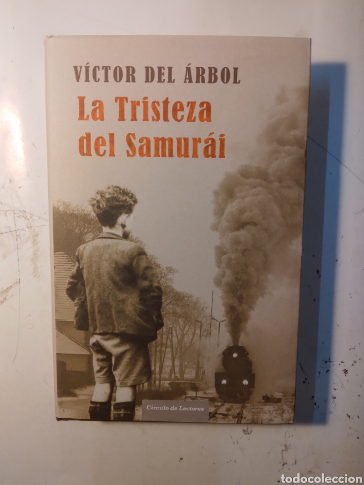 Libros de segunda mano: Victor del &aacute;rbol,La tristeza del samurai,Circulo de Lectores - Foto 1