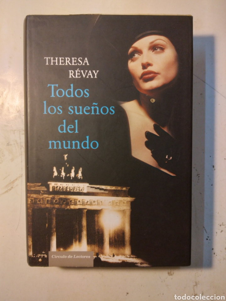 Libros de segunda mano: Teresa Real,Todos los sue&ntilde;os del mundo, C&iacute;rculo de Lectores - Foto 1
