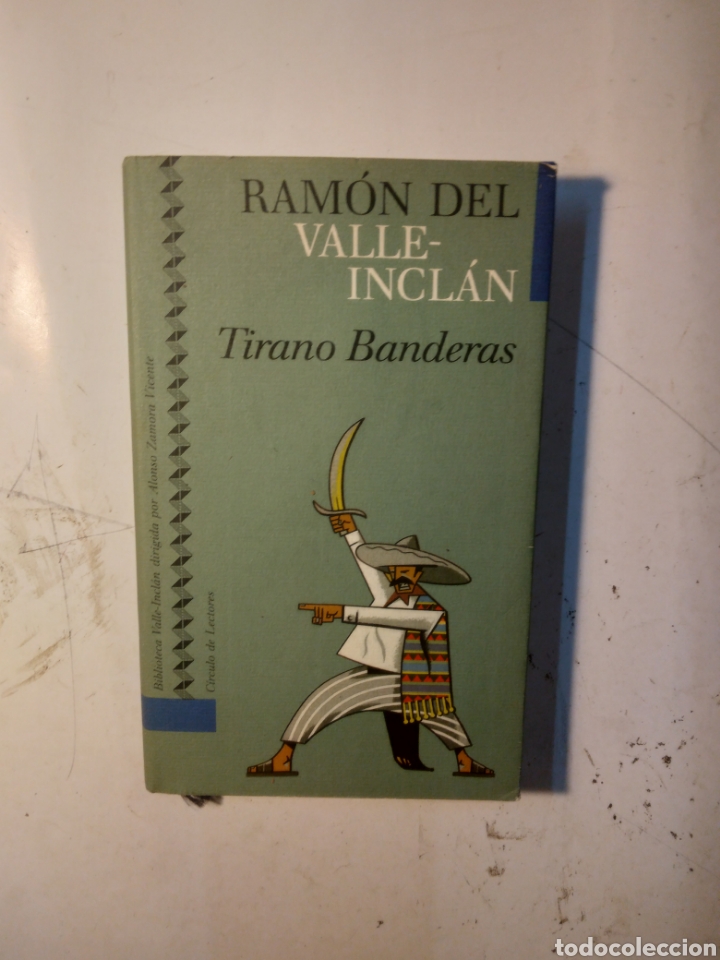 Libros de segunda mano: Ram&oacute;n Valle Inclan, Tirano Banderas,C&iacute;rculo de Lectores - Foto 1