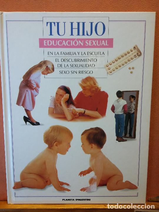 Libros de segunda mano: TU HIJO. EDUCACI&Oacute;N SEXUAL. PLANETA DE AGOSTINI. - Foto 1