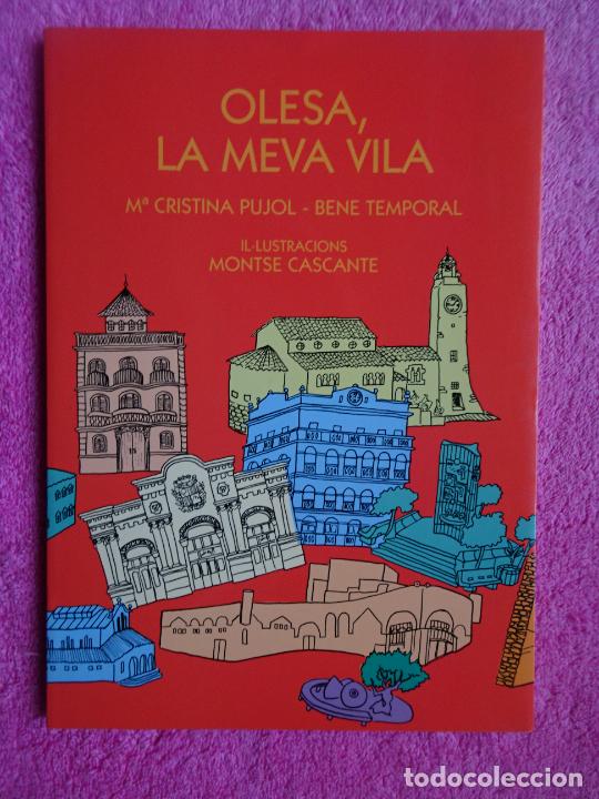Libros de segunda mano: olesa la meva vila ajuntament d'olesa de montserrat 1995 1&ordf; edici&oacute;n maria cristina pujol