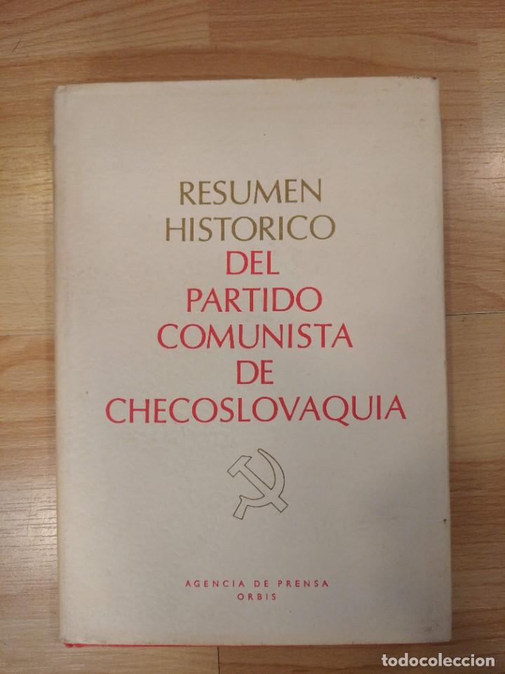 Livres d'occasion: 'Resumen hist&oacute;rico del partido comunista de Checoslovaquia'