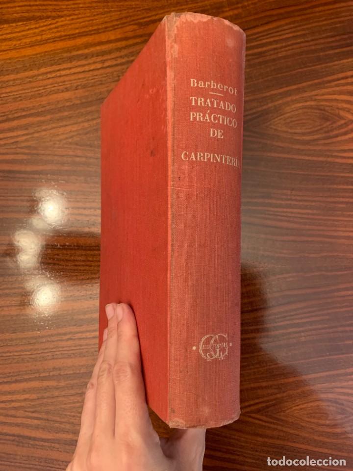 Libros de segunda mano: Tratado pr&aacute;ctico de carpinteria - E. Barberot - 1946. 2&ordf; edici&oacute;n - Foto 4