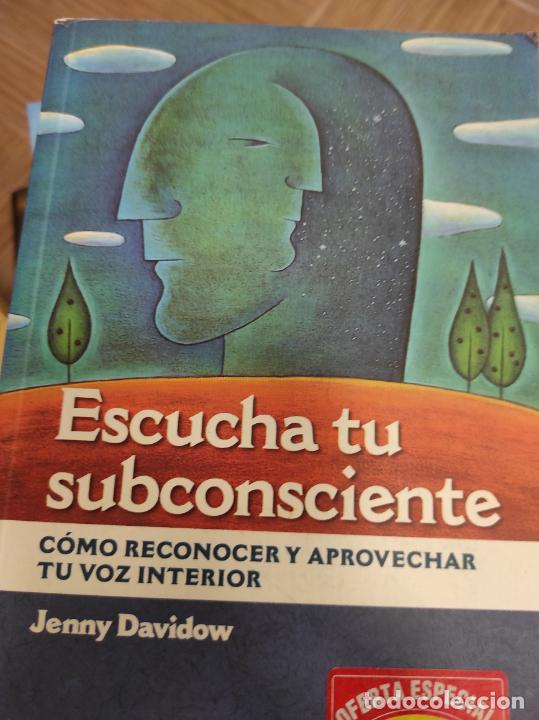 Libros de segunda mano: Escucha tu subconsciente. C&oacute;mo reconocer y aprovechar tu voz interior - Jenny Davidow - Foto 1