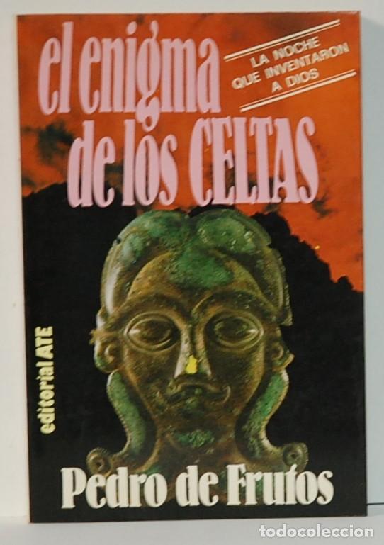 Libros de segunda mano: EL ENIGMA DE LOS CELTAS. PEDRO DE FRUTOS. EDITORIAL ATE 1979. - Foto 1