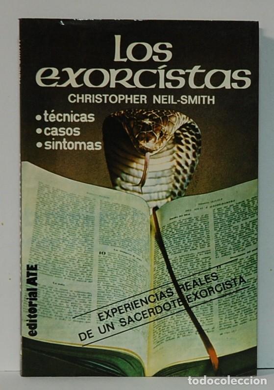 Libros de segunda mano: Los exorcistas. christopher neil-smith. Editorial A.T.E. 1979. - Foto 1