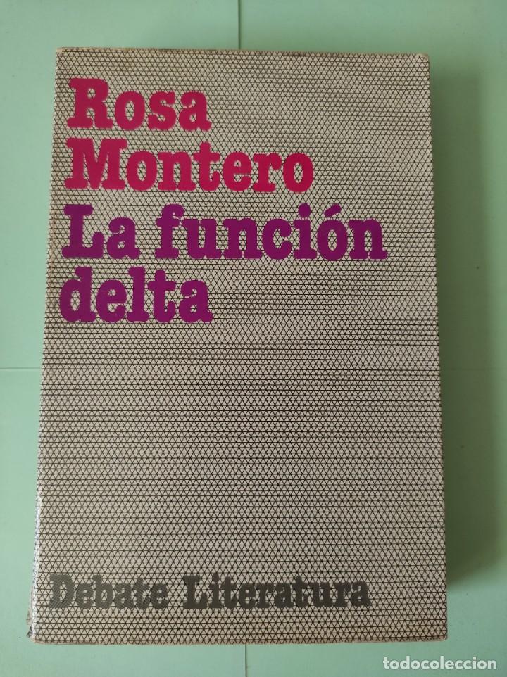 Libros de segunda mano: LA FUNCI&Oacute;N DELTA - Rosa Montero - Foto 1