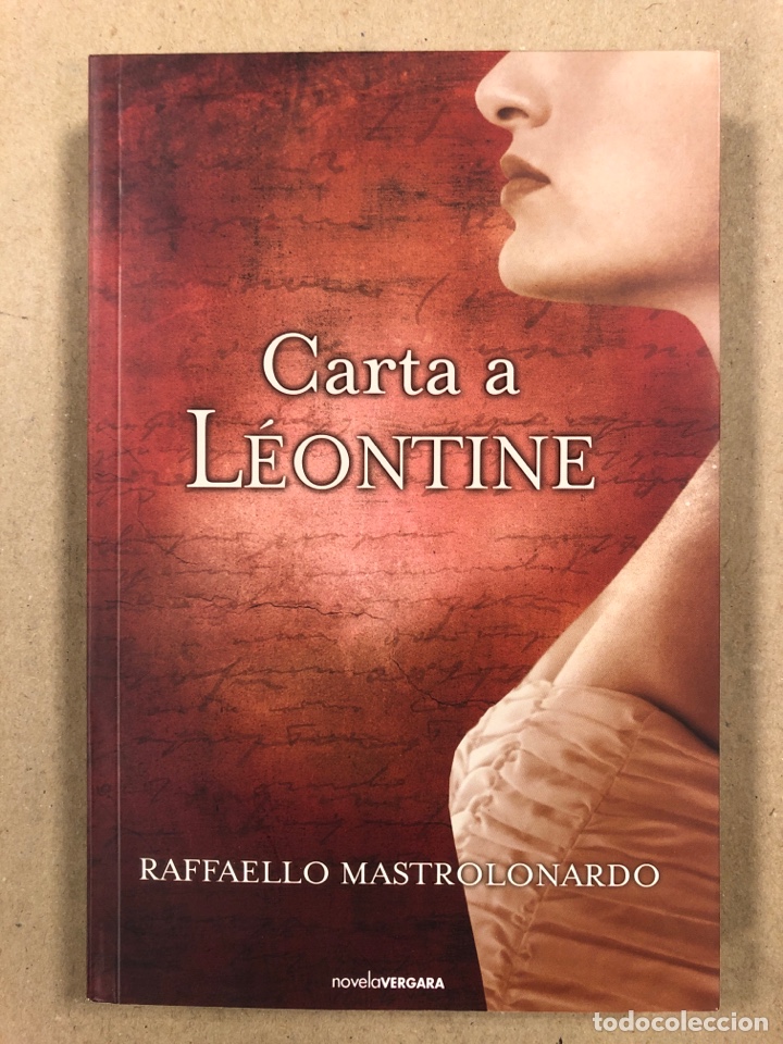 Libros de segunda mano: CARTA A L&Eacute;ONTINE. RAFFAELLO MASTROLONARDO. EDICIONES B 2011 (1&ordf; EDICI&Oacute;N). - Foto 1
