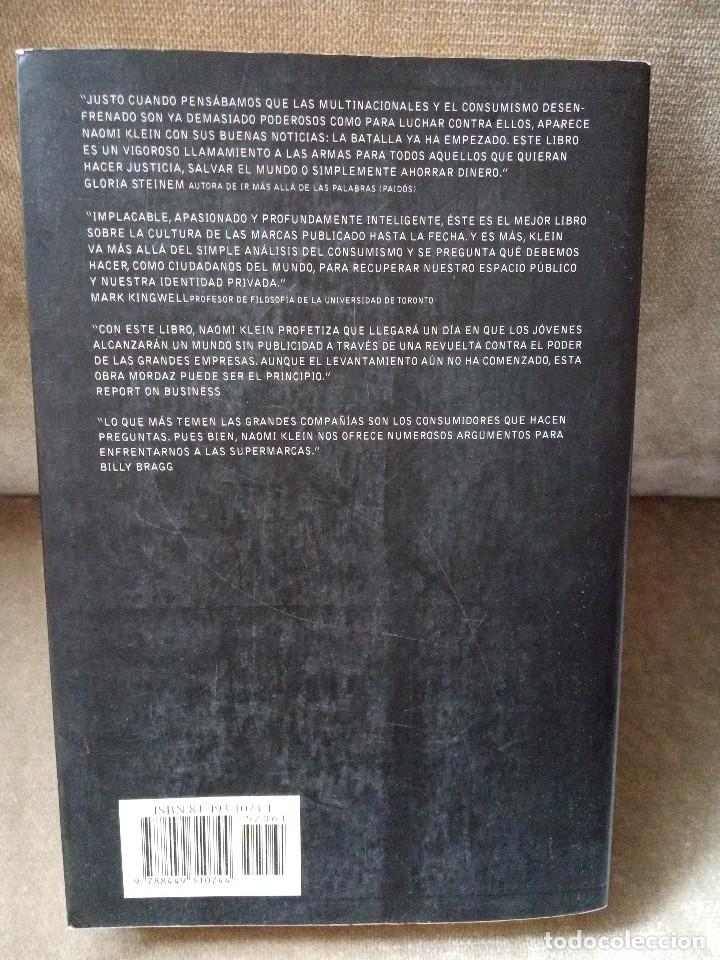Libros de segunda mano: NAOMI KLEIN - NO LOGO. EL PODER DE LAS MARCAS - PAID&Oacute;S, 2002 - 1&ordf; ED. - Foto 3