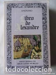 Libros de segunda mano: libro de Alexandre An&oacute;nimo ed y notas Jes&uacute;s Ca&ntilde;as Murillo -vida de Alejandro Magno- - Foto 1