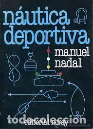 Libros de segunda mano: N&aacute;utica deportiva. Manuel Nadal - Foto 1