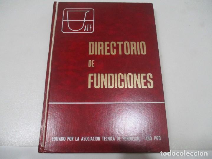 Libros de segunda mano: DIRECTORIO DE FUNDICIONES W10252 - Foto 1