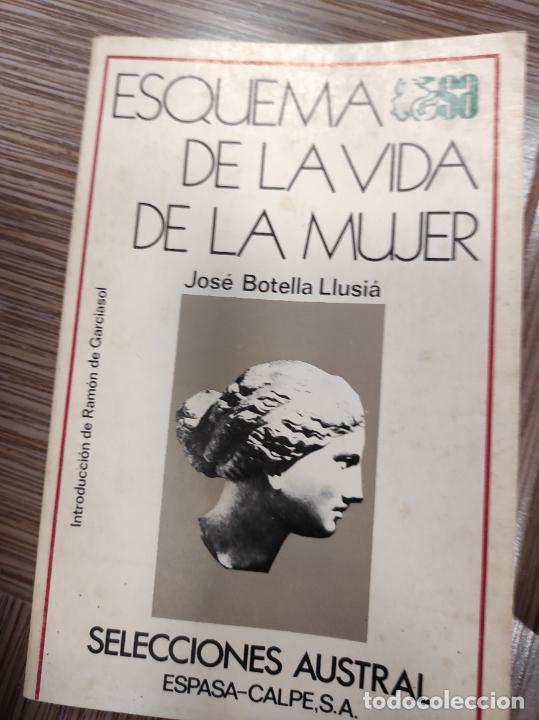 Libros de segunda mano: ESQUEMA DE LA VIDA DE LA MUJER - Botella Llusi&aacute;, Jos&eacute; - Foto 1
