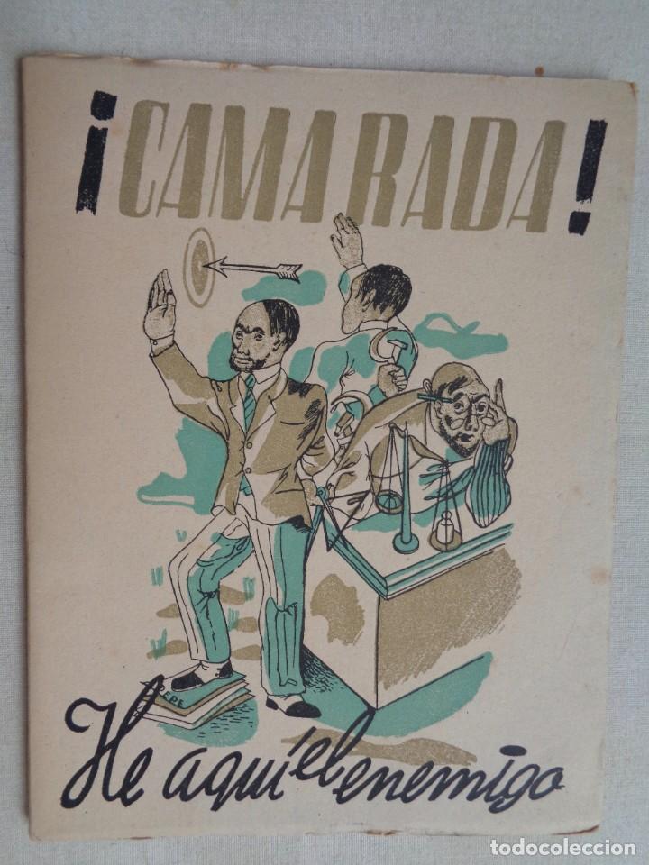Libros de segunda mano: CAMARADA .HE AQUI EL ENEMIGO.862 - Foto 1