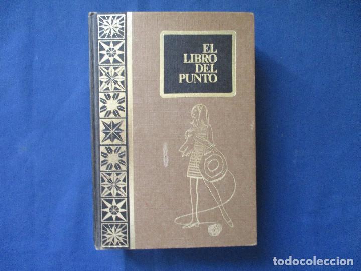 Libros de segunda mano: EL LIBRO DEL PUNTO / 1971 &Aacute;NGELES NADAL - Foto 1