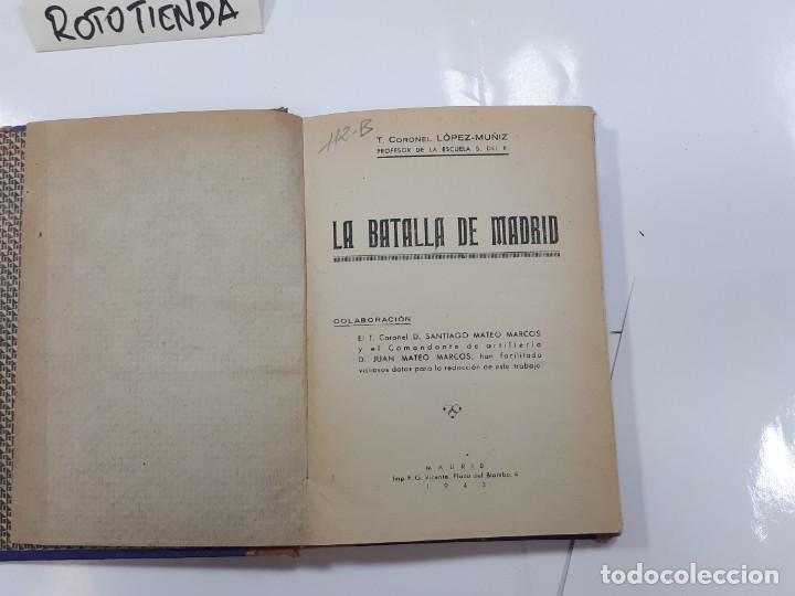 Libros de segunda mano: La Batalla de Madrid. L&oacute;pez-Mu&ntilde;iz. Con mapas desplegables. - Foto 1