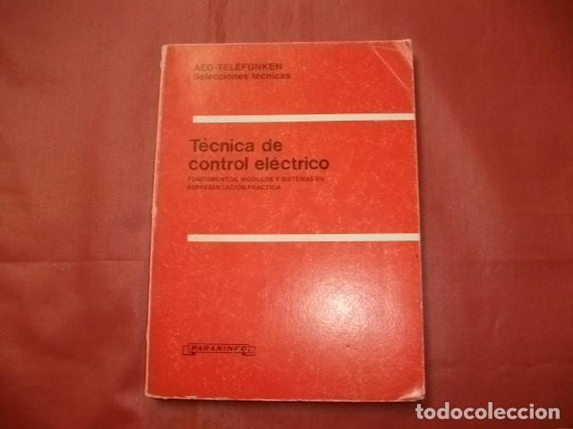 Libros de segunda mano: T&eacute;cnica de control el&eacute;ctrico - WINFRIED HEEP - Foto 1