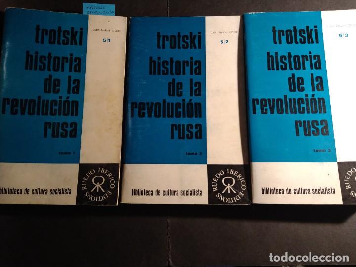 Libros de segunda mano: TROTSKI - HISTORIA DE LA REVOLUCI&Oacute;N RUSA (3 TOMOS) - Foto 1