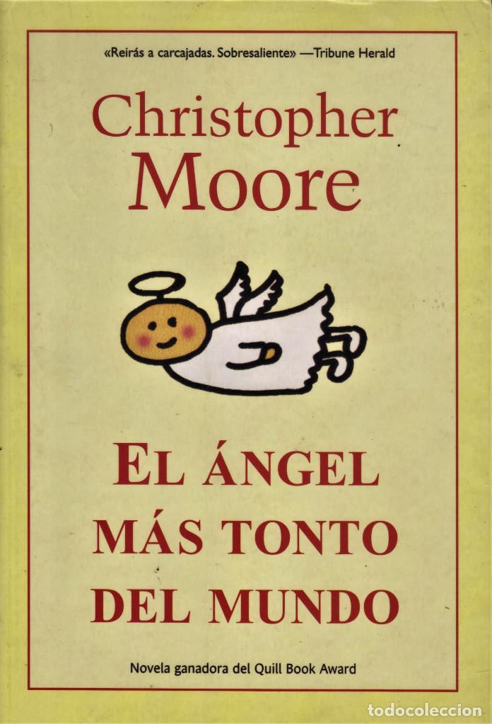 Libros de segunda mano: El &aacute;ngel m&aacute;s tonto del mundo / MOORE, Christopher - Foto 1