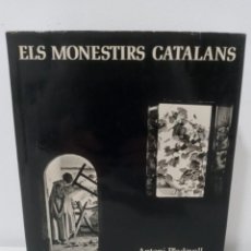 Libros de segunda mano: ELS MONESTIRS CATALANS - A. PLADEVALL & F. C. ROCA - EDICIONS DESTINO, 1978, 4A EDICIÓ, BARCELONA. Lote 296943903