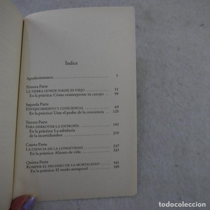 Libros de segunda mano: CUERPOS SIN EDAD, MENTES SIN TIEMPO - DEEPAK CHOPRA - EDICIONES B - 2011 - Foto 5