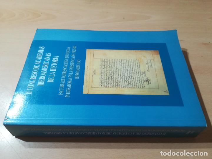 Second hand books: II CONGRESO ACADEMIAS IBEROAMERICANAS DE LA HISTORIA / ACTAS / MADRID 1994 / AL48
