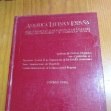 Libros de segunda mano: IS-144 AMÉRICA LATINA Y ESPAÑA TAPA DURA 711 PAG. MEDIDAS 28X22. Lote 297252988