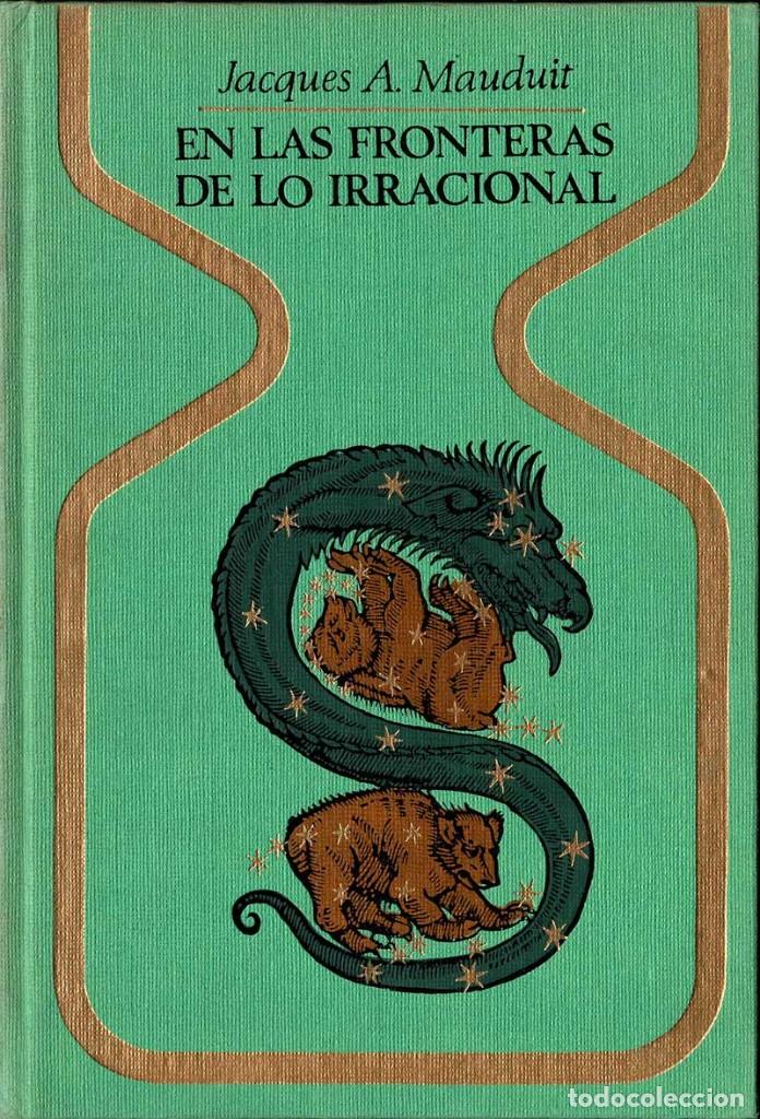 Libros de segunda mano: En las fronteras de lo irracional - Jacques A. Mauduit - Foto 1