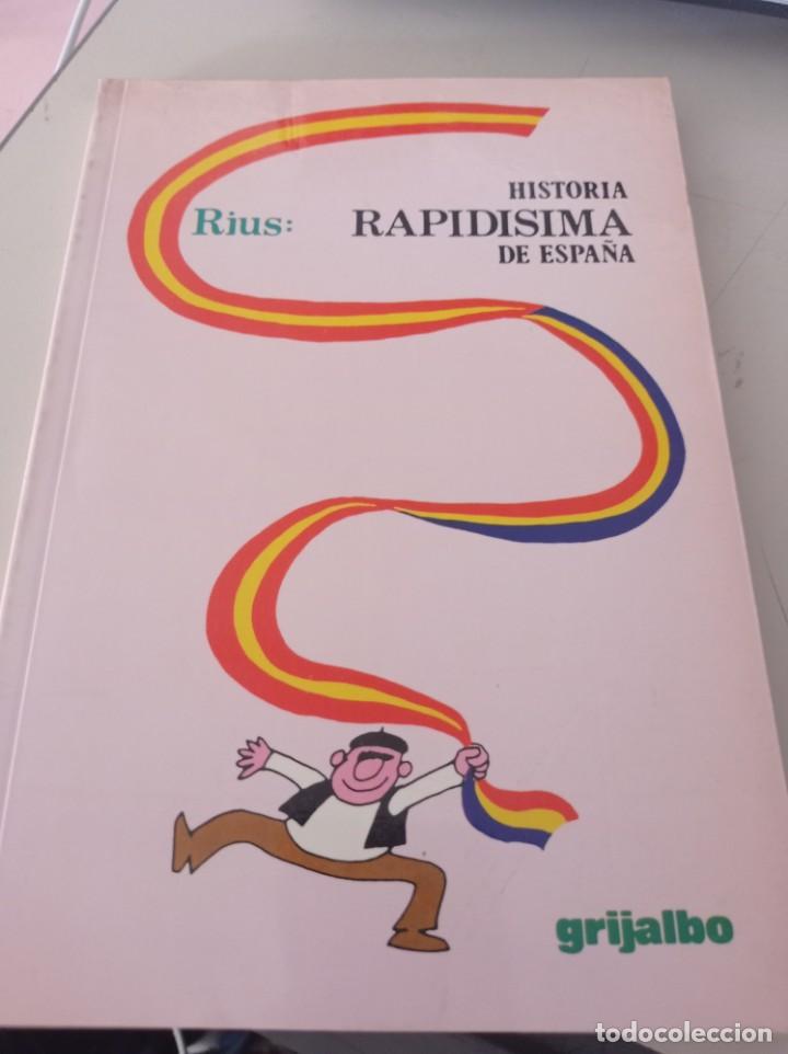 Libros de segunda mano: HISTORIA RAPIDISIMA DE ESPA&Ntilde;A. RIUS. EDITORIAL. GRIJALBO. 1981. REF. UR - Foto 1