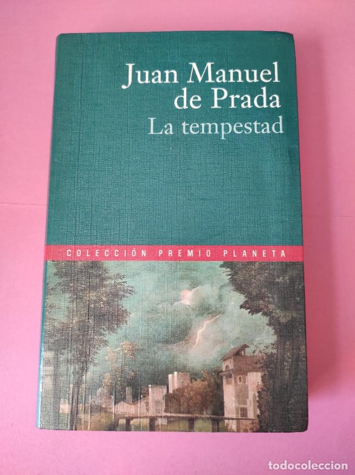 Libros de segunda mano: LA TEMPESTAD - Jos&eacute; Manuel de Prada - Foto 1
