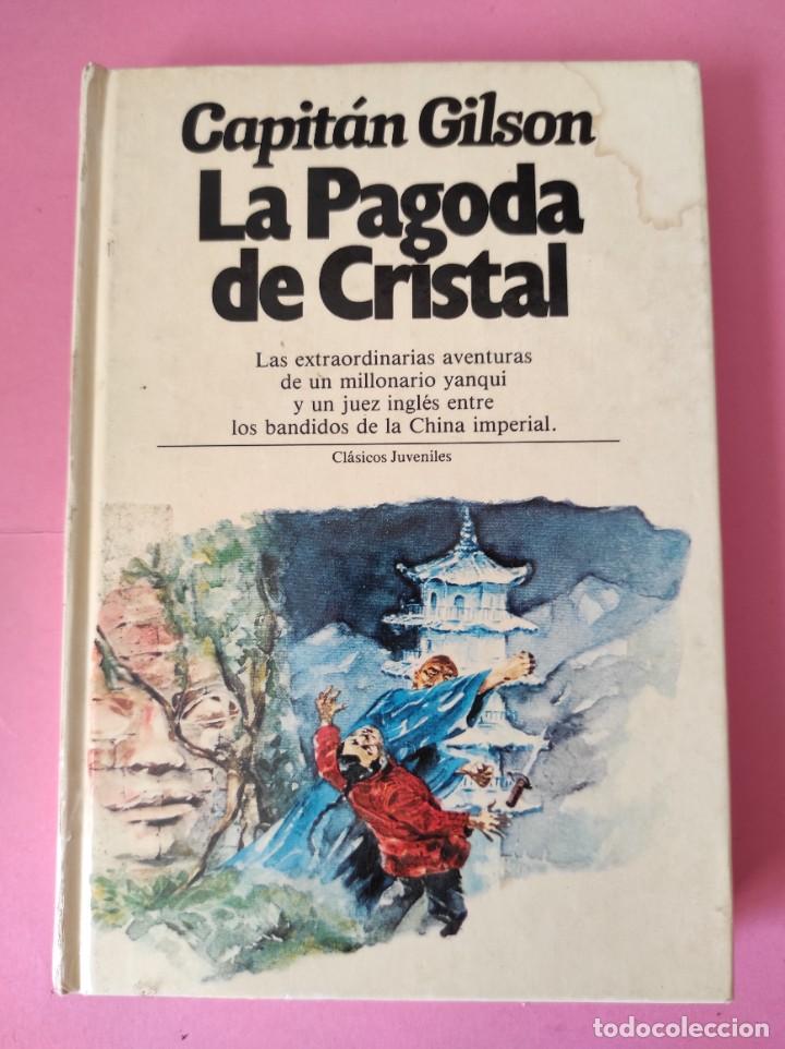 Libros de segunda mano: LA PAGODA DE CRISTAL - Capit&aacute;n Gilson - Foto 1